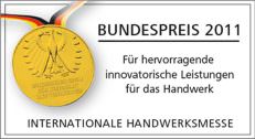 Bundespreis 2011 für besondere innovatorische Leistungen für das Handwerk Bundespreis 2011 für besondere innovatorische Leistungen für das Handwerk